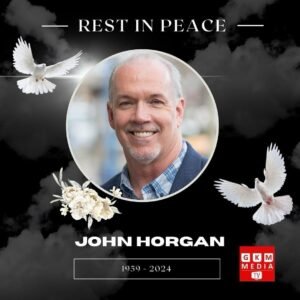 Former B.C. Premier John Horgan Passes Away at Age 65।         ਬ੍ਰਿਟਿਸ਼ ਕੋਲੰਬੀਆ ਦੇ ਸਾਬਕਾ ਪ੍ਰੀਮੀਅਰ ਜੌਹਨ ਹੌਰਗਨ ਦਾ ਦੇਹਾਂਤ, ਉਮਰ 65 ਸਾਲ